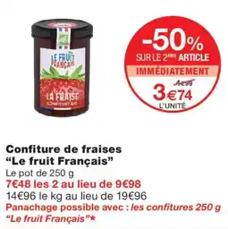 Monoprix Le fruit Français Confiture de fraises offre