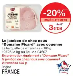 Monoprix Domaine Picard Jambon de chez nous offre