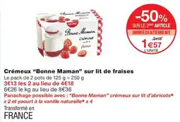 Monoprix Bonne Maman Crèmeux sur lit de fraises offre