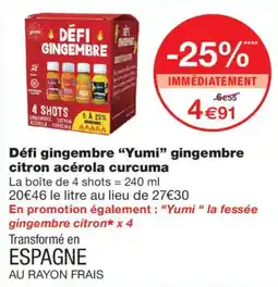 Monoprix Yumi Défi gingembre offre