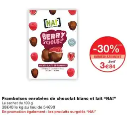 Monoprix NA! Framboises enrobées de chocolat blanc et lait offre