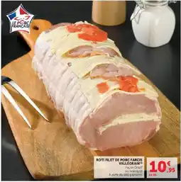 Hyper U LE PORC FRANÇAIS ROTI FILET DE PORC FARCIS VALLEGRAN offre