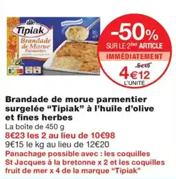 Monoprix Tipiak Brandade de Morue Parmentier offre