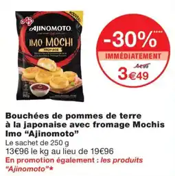 Monoprix Ajinomoto Imo Mochi offre