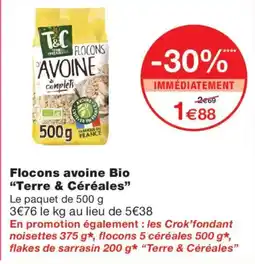 Monoprix Terre & Céréales Flocons avoine Bio offre