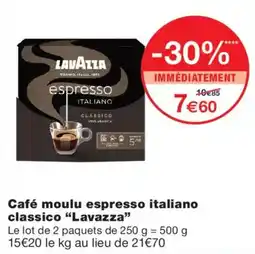 Monoprix Lavazza Café moulu espresso italiano classico offre
