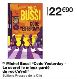 Monoprix Michel Bussi Code Yesterday offre