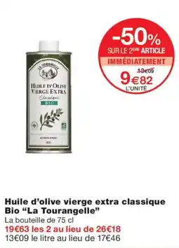 Monoprix La Tourangelle Huile d'olive vierge extra classique offre