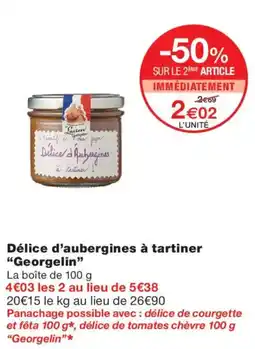 Monoprix Georgelin Délice d'aubergines à tartiner offre