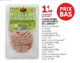 Hyper U LES GOURMETS DE L'ARTOIS Roulade Pistaches offre