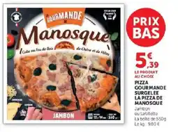 Hyper U LA GOURMANDE DE MANOSQUE offre