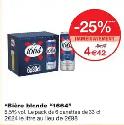 Monoprix 1664 Bière blonde offre