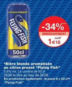 Monoprix Flying Fish offre