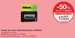 Monoprix Gillette Lames de rasoir Labs Exfoliantes offre
