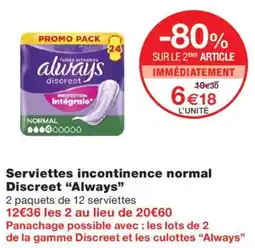 Monoprix Always Serviettes incontinence normal Discreet offre