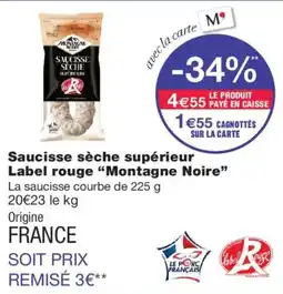 Monoprix Montagne Noire Saucisse sèche supérieur offre