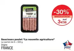 Monoprix La nouvelle agriculture Saucisses poulet offre