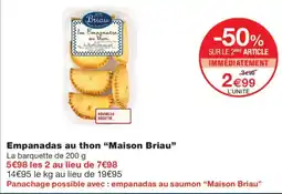 Monoprix Maison Briau Empanadas au thon offre