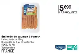 Monoprix Delpierre Émincés de saumon à l'aneth offre