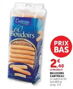 Hyper U Cantreau Boudoirs offre