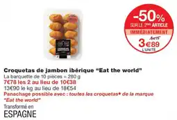 Monoprix Eat the world Croquetas de jambon ibérique offre