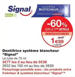 Monoprix Signal Dentifrice système blancheur offre