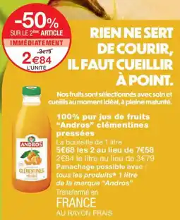 Monoprix Andros 100% pur jus de fruits clémentines pressées offre