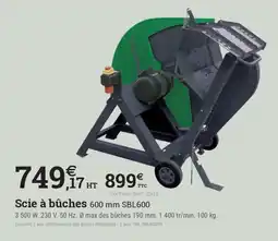 Espace emeraude Scie à bûches 600 mm SBL600 offre