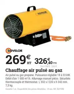Espace emeraude SOVELOR Chauffage air pulsé au gaz offre