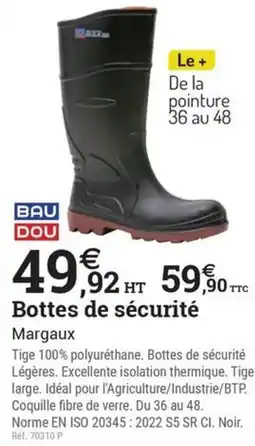 Espace emeraude BAU DOU Bottes de sécurité Margaux offre