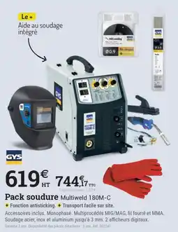 Espace emeraude GYS Pack soudure Multiweld 180M-C offre