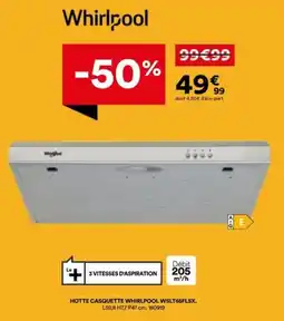 BUT Whirlpool HOTTE CASQUETTE WHIRLPOOL WSLT65FLSX offre