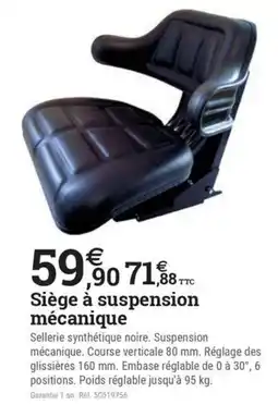 Espace emeraude Siège à suspension mécanique offre