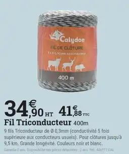 Espace emeraude Calydon Fil Triconducteur offre