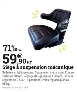 Espace emeraude Siège à suspension mécanique offre