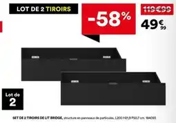 BUT Set de 2 tiroirs de lit bridge offre