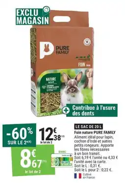 Gamm vert PURE FAMILY Foin offre