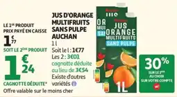 Auchan Auchan Jus d'orange multifruits sans pulpe offre