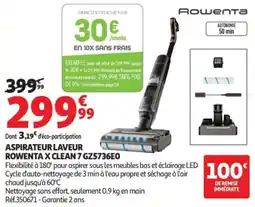 Auchan Rowenta Aspirateur laveur X Clean 7 offre