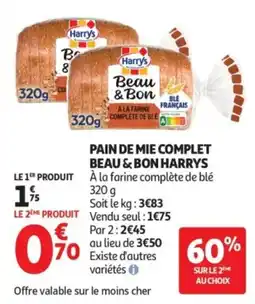 Auchan Harrys Pain de mie complet Beau & Bon offre