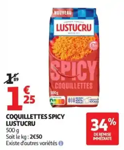 Auchan LUSTUCRU COQUILLETTES SPICY offre