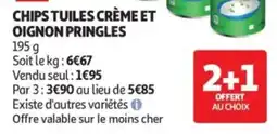 Auchan Pringles Chips tuiles crème et oignon offre