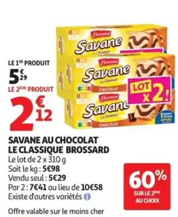 Auchan Brossard Savane au chocolat le classique offre