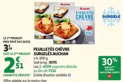 Auchan Auchan Feuilletés Chèvre offre