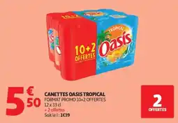 Auchan Oasis Canettes Tropical offre