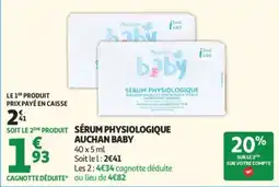 Auchan Auchan Baby SÉRUM PHYSIOLOGIQUE offre