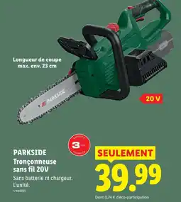 Lidl Parkside tronçonneuse sans fil 20v offre