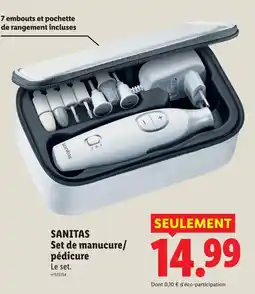 Lidl Sanitas set de manucure/pédicure offre