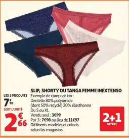 Auchan INEXTENSO SLIP, SHORTY OU TANGA FEMME offre