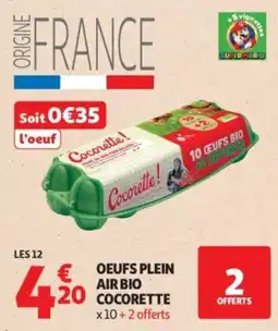 Auchan Cocorette Oeufs plein air bio offre